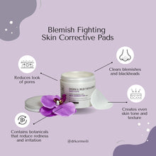 Load image into Gallery viewer, Blemish Fighting Skin Corrective Pads